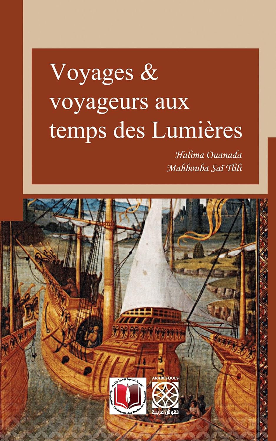 Voyages et voyageurs aux temps des Lumières